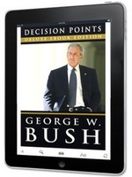 Decision Points by President George W. Bush